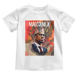 Malcolm X Toddler T Shirt King Hip Hop Aesthetic Art Black Civil Rights TS09 White Print Your Wear