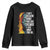 James Baldwin Youth Sweatshirt I Can't Believe What You Say Because I See What You Do BHM Black Civil Rights TS09 Black Print Your Wear