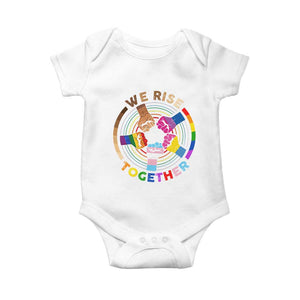 Black History Month Baby Onesie We Rise Together Equality Awesome Melanin LGBT TS09 White Print Your Wear