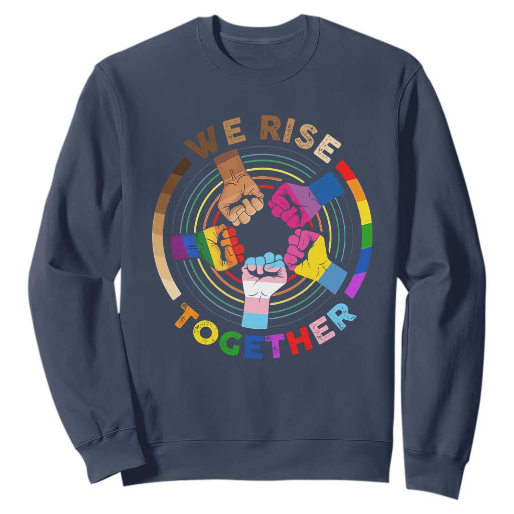 Black History Month Sweatshirt We Rise Together Equality Awesome Melanin LGBT TS09 Navy Printyourwear