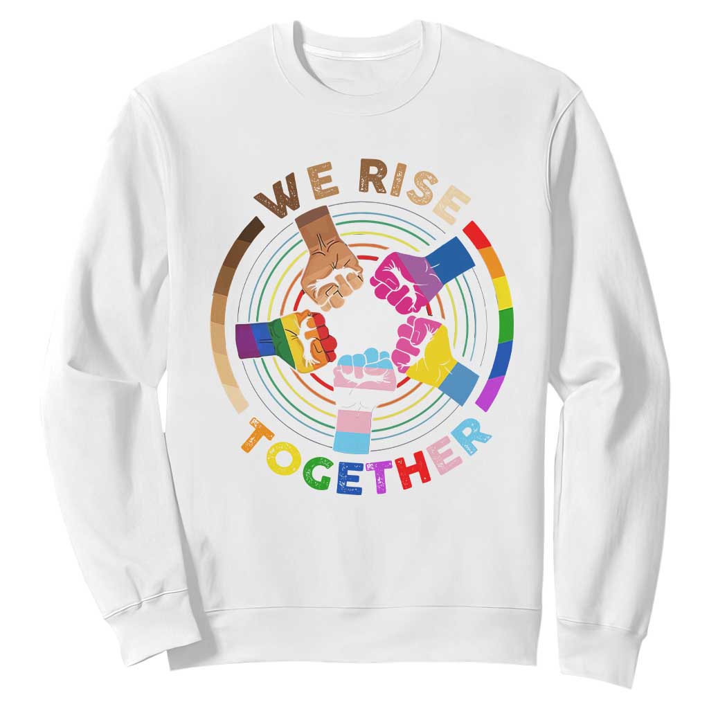 Black History Month Sweatshirt We Rise Together Equality Awesome Melanin LGBT TS09 White Printyourwear