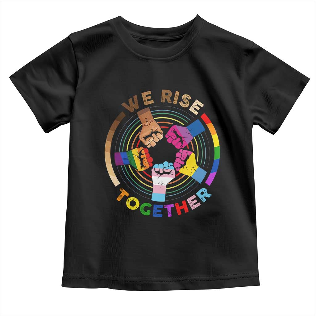 Black History Month Toddler T Shirt We Rise Together Equality Awesome Melanin LGBT TS09 Black Print Your Wear