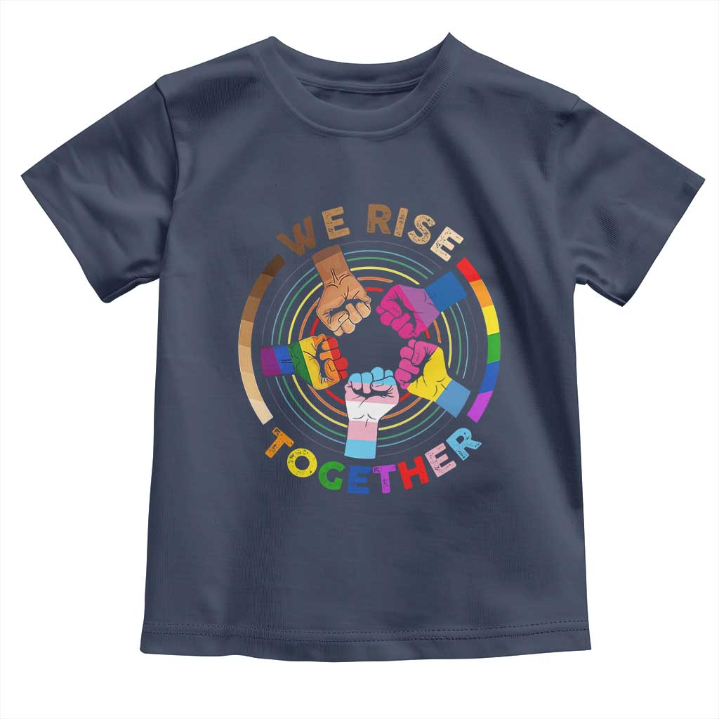 Black History Month Toddler T Shirt We Rise Together Equality Awesome Melanin LGBT TS09 Navy Print Your Wear
