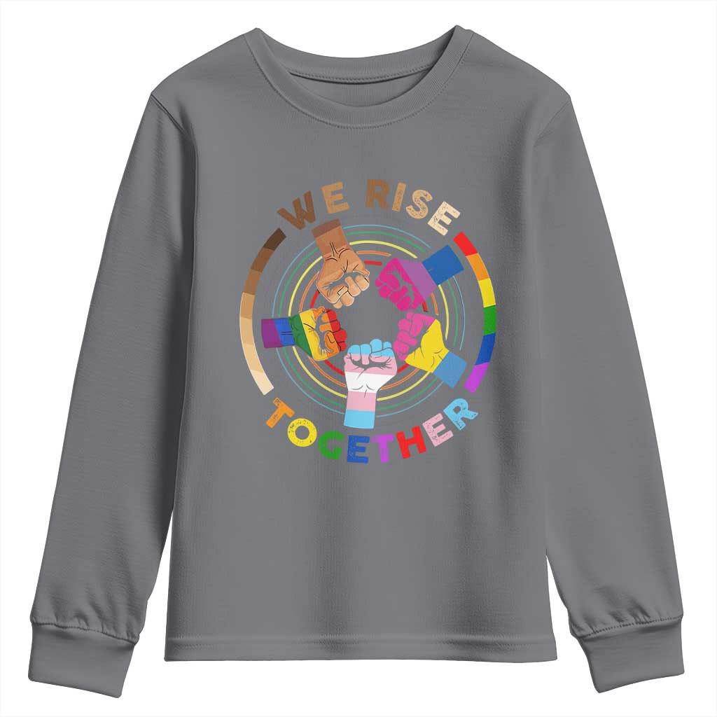 Black History Month Youth Sweatshirt We Rise Together Equality Awesome Melanin LGBT TS09 Charcoal Print Your Wear
