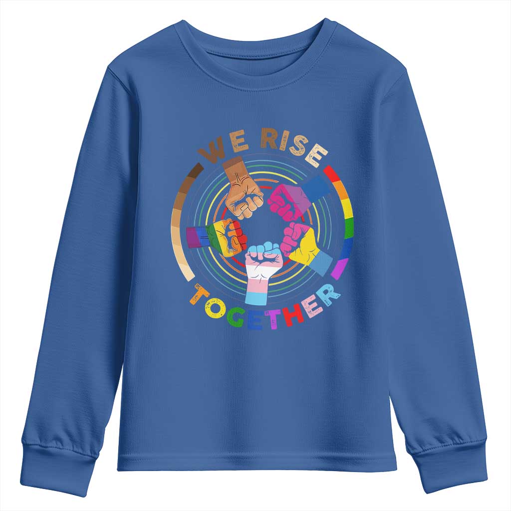 Black History Month Youth Sweatshirt We Rise Together Equality Awesome Melanin LGBT TS09 Royal Blue Print Your Wear