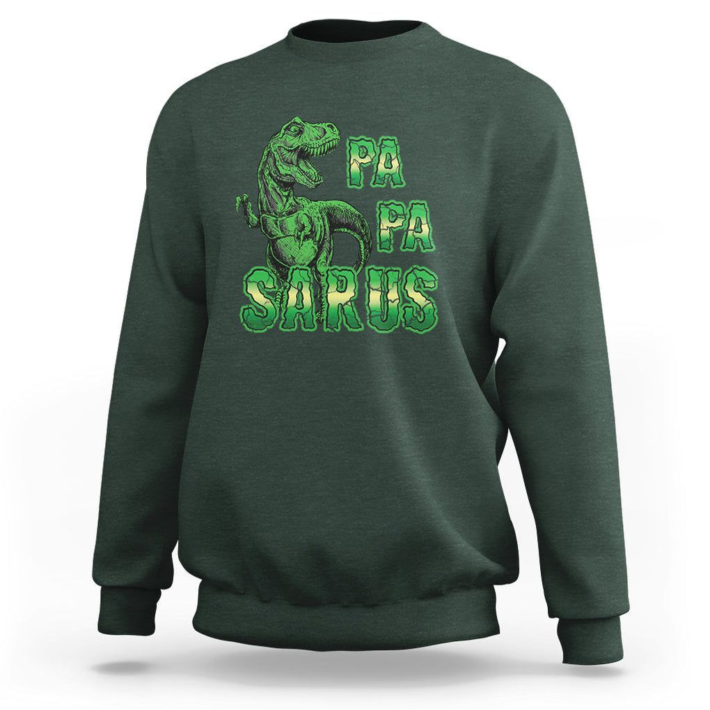 Papasaurus Funny Dinosaur Father's Day Sweatshirt TS09 Dark Forest Green Print Your Wear