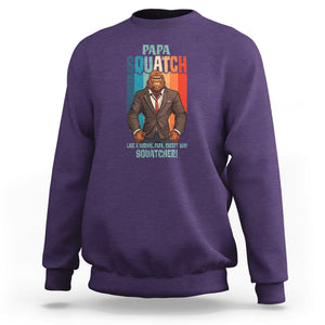 Father's Day Sweatshirt Bigfoot Papa Squatch Like A Normal Papa Except Squatcher TS09 Purple Print Your Wear