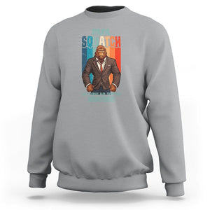 Father's Day Sweatshirt Bigfoot Papa Squatch Like A Normal Papa Except Squatcher TS09 Sport Gray Print Your Wear
