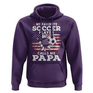 Soccer Dad Hoodie My Favorite Soccer Player Calls Me Papa Father's Day TS09 Purple Print Your Wear