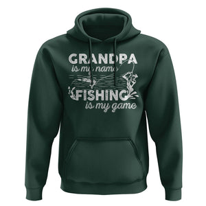 Funny Grandpa Fishing Hoodie Grandpa is My Name Fishing is My Game Father's Day TS09 Dark Forest Green Print Your Wear