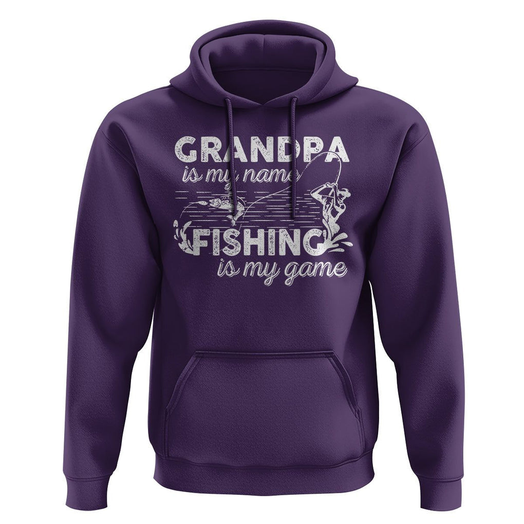 Funny Grandpa Fishing Hoodie Grandpa is My Name Fishing is My Game Father's Day TS09 Purple Print Your Wear