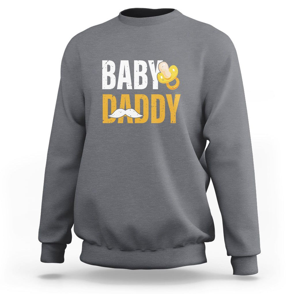 Funny New Dad Sweatshirt Baby Daddy First Time Father's Day TS09 Charcoal Print Your Wear