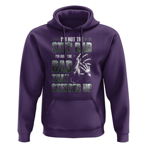 Father's Day Hoodie I'm Not The Stepdad I'm The Dad That Stepped Up TS09 Purple Print Your Wear