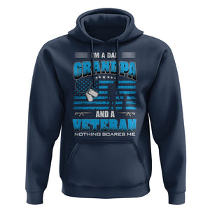 Veteran Grandpa Father's Day Hoodie I'm A Dad Grandpa And A Veteran Nothing Scares Me TS09 Navy Print Your Wear