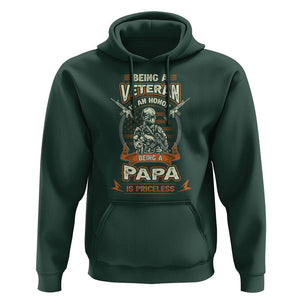 Veteran Dad Hoodie Being A Veteran Is An Honor Being Papa Is Priceless Father's Day TS09 Dark Forest Green Print Your Wear