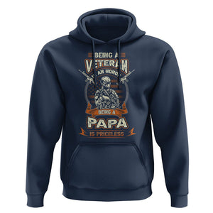 Veteran Dad Hoodie Being A Veteran Is An Honor Being Papa Is Priceless Father's Day TS09 Navy Print Your Wear