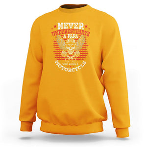 Never Underestimate A Papa Who Rides A Motorcycle Father's Day Sweatshirt TS09 Gold Print Your Wear