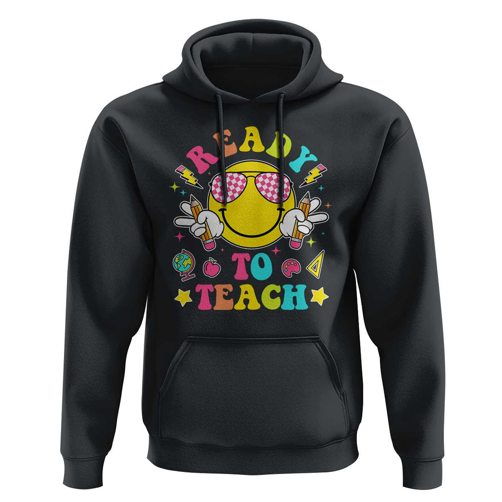 Funny Ready To Teach Teacher Back To School Hoodie TS09 Black Print Your Wear