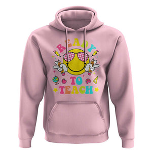 Funny Ready To Teach Teacher Back To School Hoodie TS09 Light Pink Print Your Wear