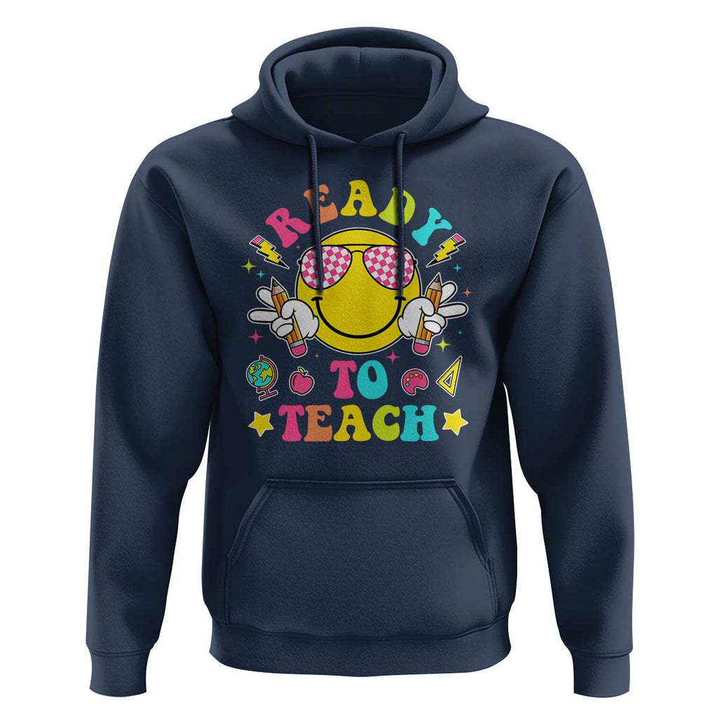 Funny Ready To Teach Teacher Back To School Hoodie TS09 Navy Print Your Wear