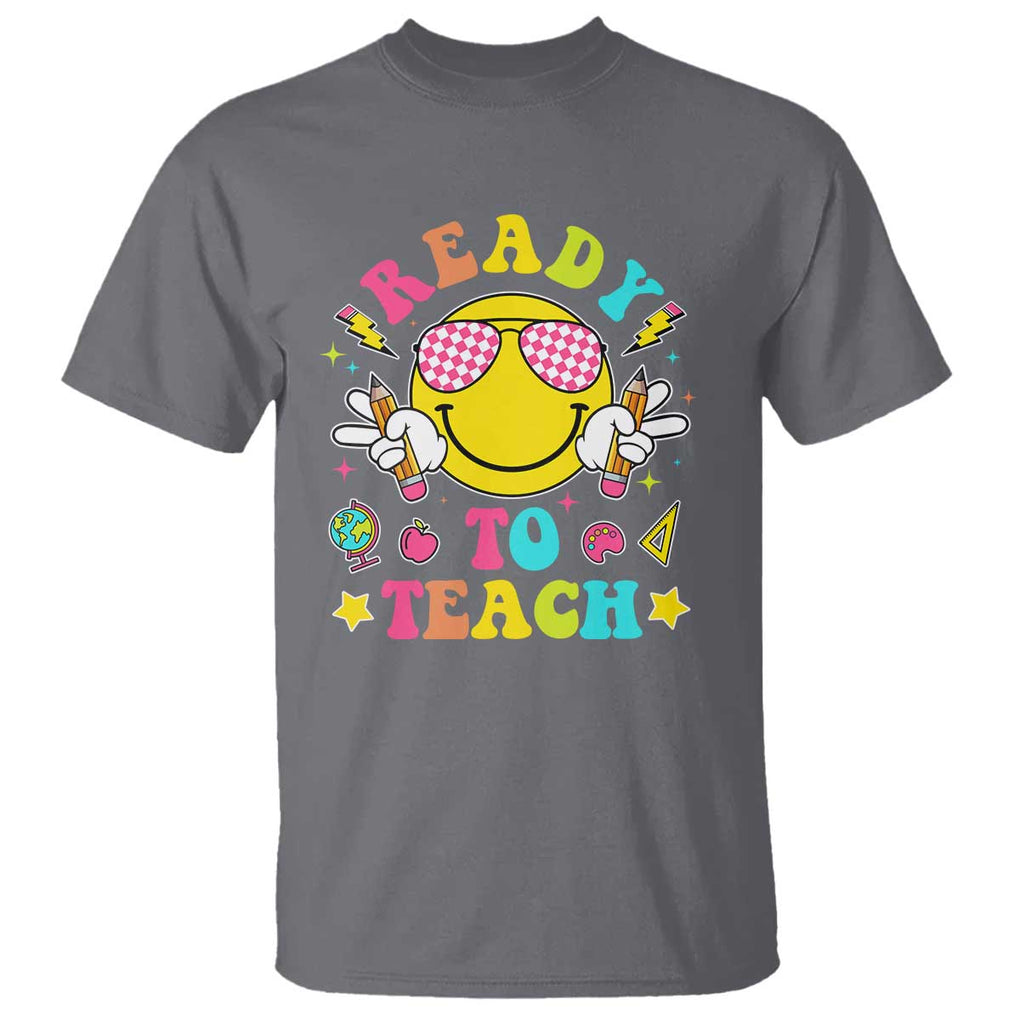 Funny Ready To Teach Teacher Back To School T Shirt TS09 Charcoal Print Your Wear