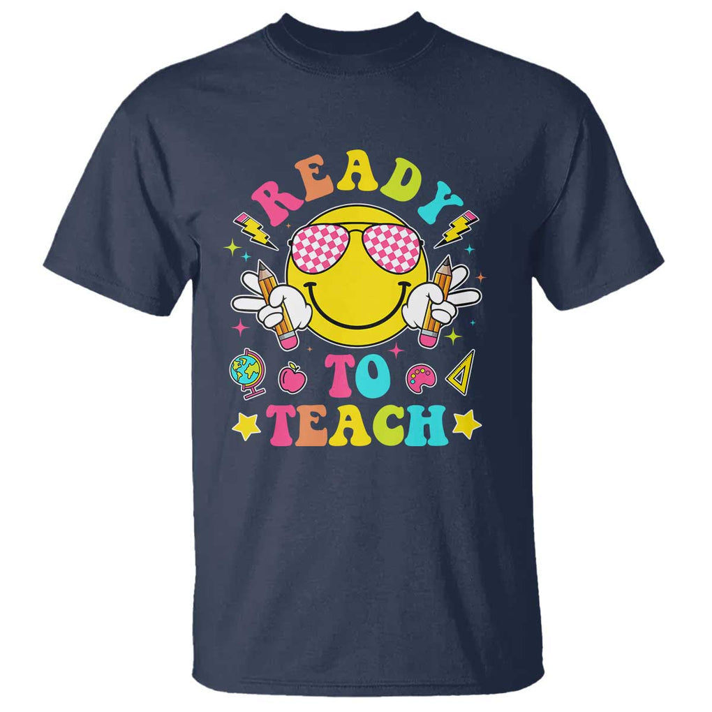 Funny Ready To Teach Teacher Back To School T Shirt TS09 Navy Print Your Wear