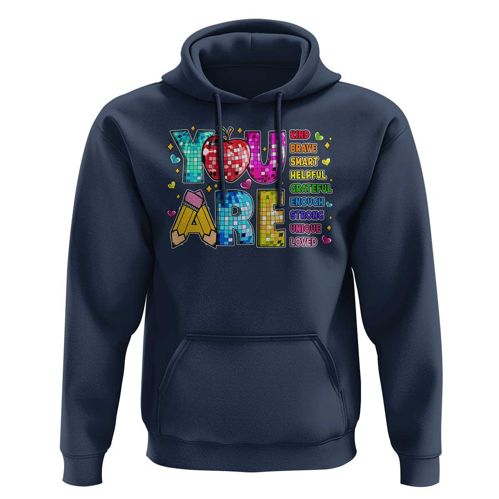 Teacher Hoodie You Are Kind Brave Smart TS09 Navy Print Your Wear