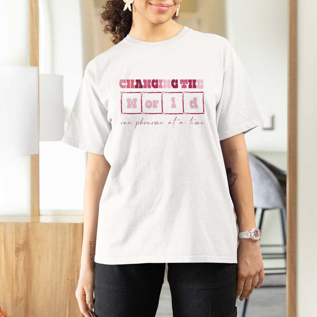 Teacher T Shirt For Women Changing The World One Phoneme At A Time TS09 White Print Your Wear