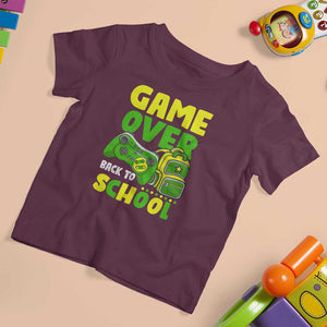 Funny Game Over Back To School T Shirt For Kid TS09 Maroon Print Your Wear