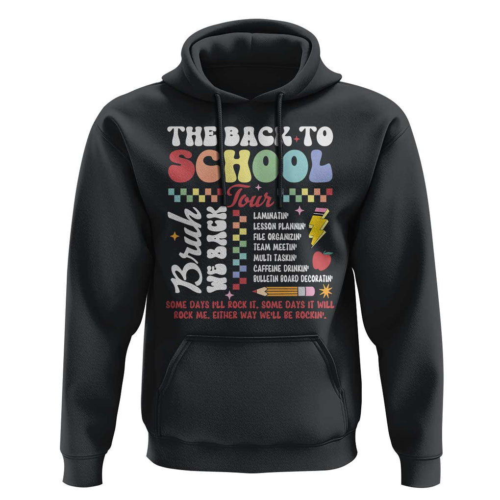 Funny The Back To School Tour Hoodie TS09 Black Print Your Wear