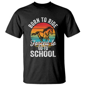 Funny Born Ride Horse Forced To Go To School Racing Kids T Shirt TS09 Black Print Your Wear