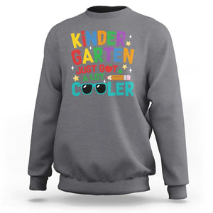 Funny Kindergarten Sweatshirt Just Got A Lot Cooler TS09 Charcoal Print Your Wear