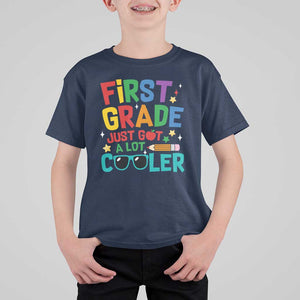 Funny First Grade T Shirt For Kid Just Got A Lot Cooler TS09 Navy Print Your Wear
