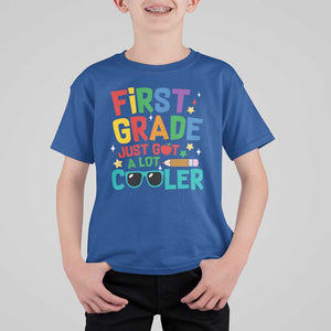Funny First Grade T Shirt For Kid Just Got A Lot Cooler TS09 Royal Blue Print Your Wear