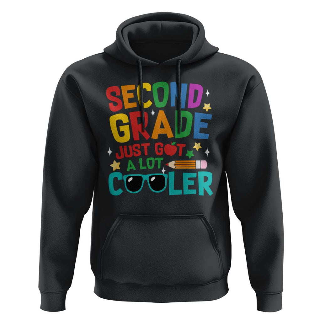 Funny Second Grade Hoodie Just Got A Lot Cooler TS09 Black Print Your Wear