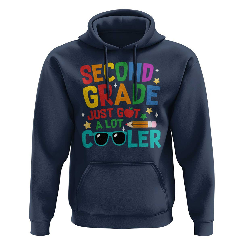 Funny Second Grade Hoodie Just Got A Lot Cooler TS09 Navy Print Your Wear