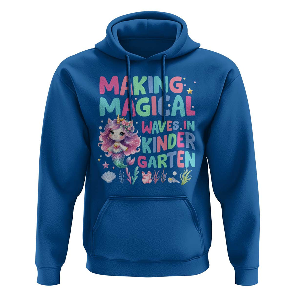 Kindergarten Mermaid Unicorn Hoodie Making Magical Waves In Kindergarten TS09 Royal Blue Print Your Wear