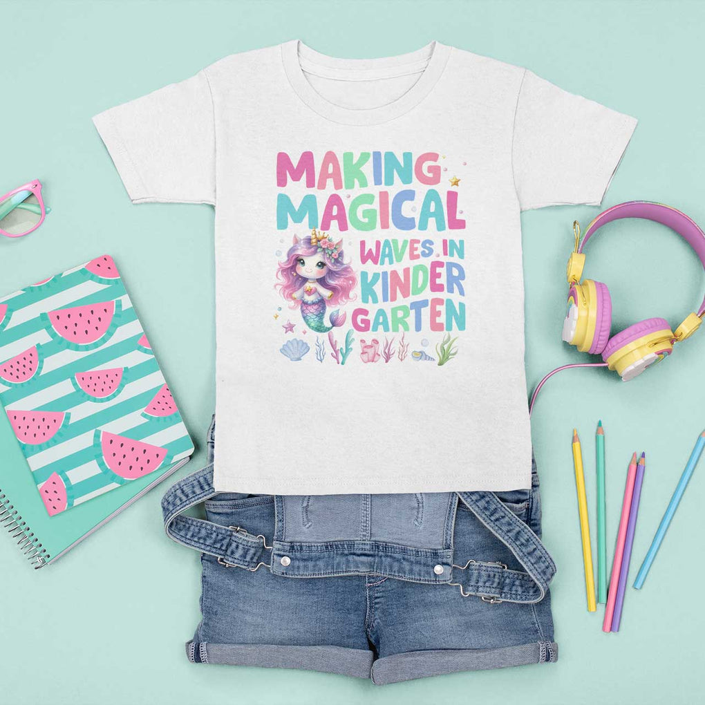 Kindergarten Mermaid Unicorn T Shirt For Kid Making Magical Waves In Kindergarten TS09 White Print Your Wear