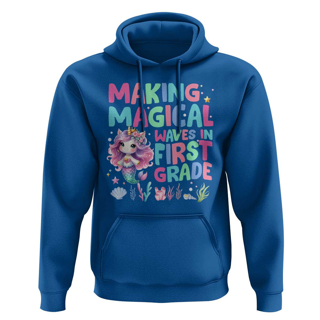 1st Grade Mermaid Unicorn Hoodie Making Magical Waves In First Grade TS09 Royal Blue Print Your Wear