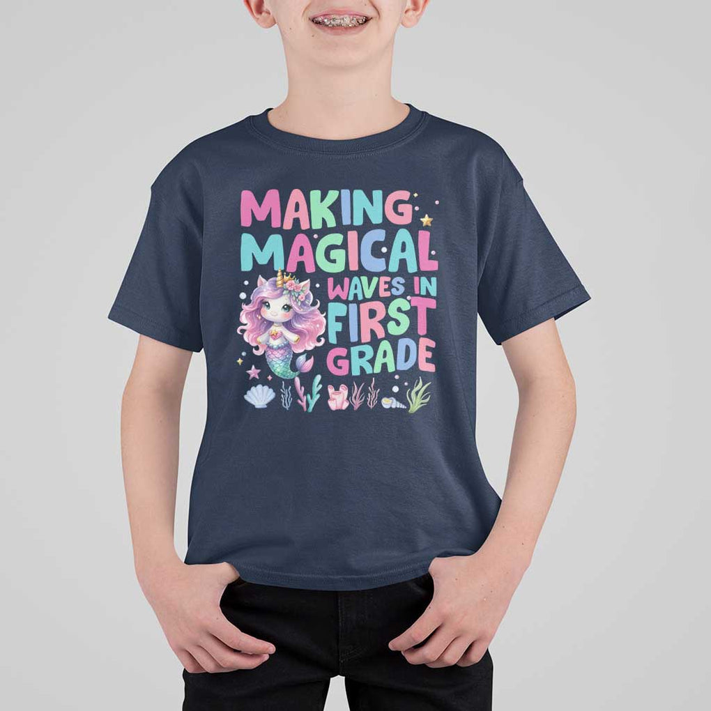 1st Grade Mermaid Unicorn T Shirt For Kid Making Magical Waves In First Grade TS09 Navy Print Your Wear