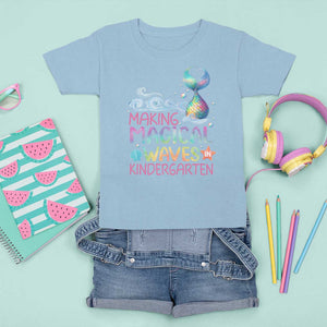 Kindergarten Mermaid T Shirt For Kid Making Magical Waves In Kindergarten TS09 Light Blue Print Your Wear