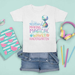 Kindergarten Mermaid T Shirt For Kid Making Magical Waves In Kindergarten TS09 White Print Your Wear
