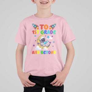 Funny 1st Grade Outer Space T Shirt For Kid To Frist Grade And Beyond Astronaut TS09 Light Pink Print Your Wear