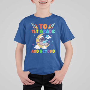 Funny 1st Grade Outer Space T Shirt For Kid To Frist Grade And Beyond Astronaut TS09 Royal Blue Print Your Wear