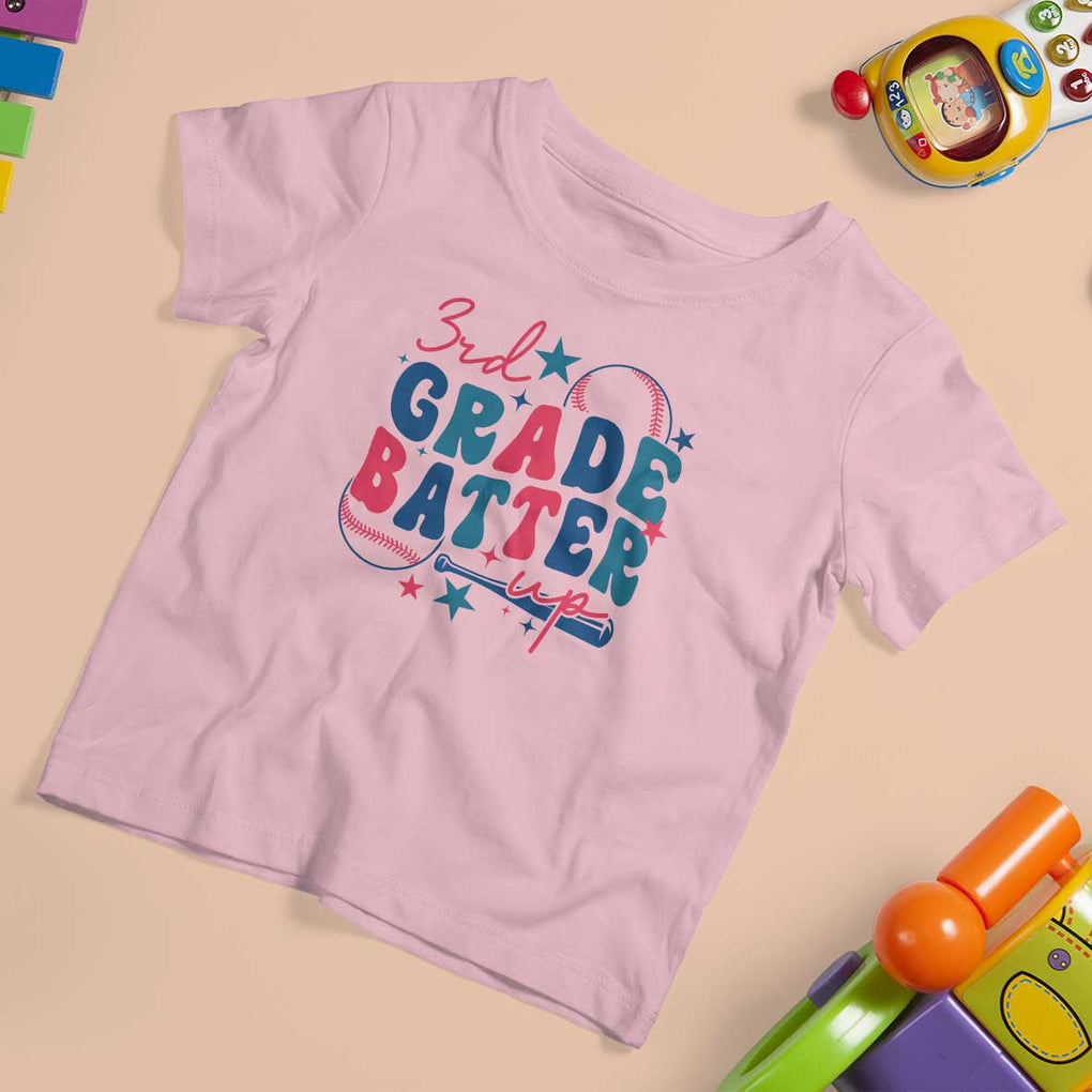 3rd Grade Baseball Player T Shirt For Kid Batter Up Back To School TS09 Light Pink Print Your Wear