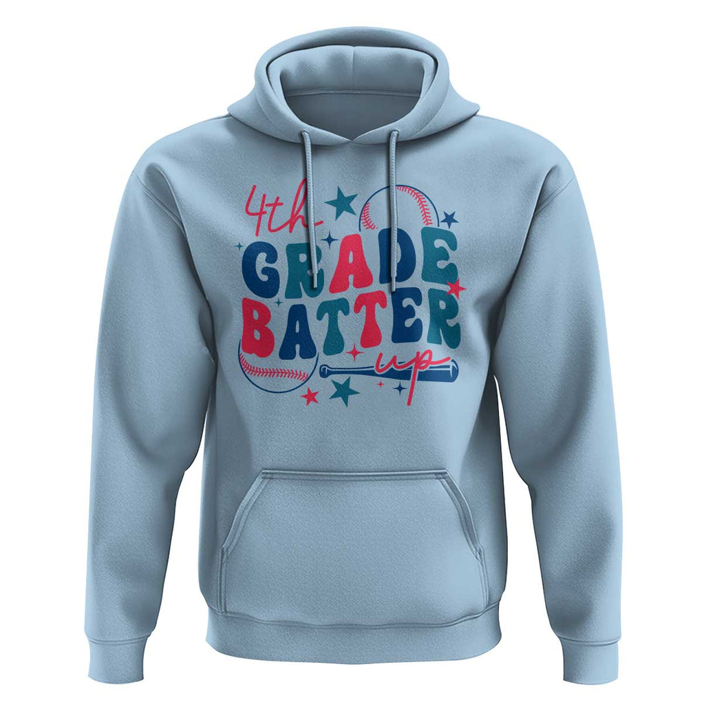 4th Grade Baseball Player Hoodie Batter Up Back To School TS09 Light Blue Print Your Wear