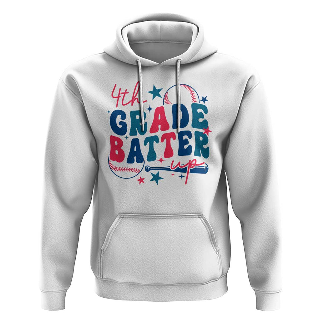 4th Grade Baseball Player Hoodie Batter Up Back To School TS09 White Print Your Wear