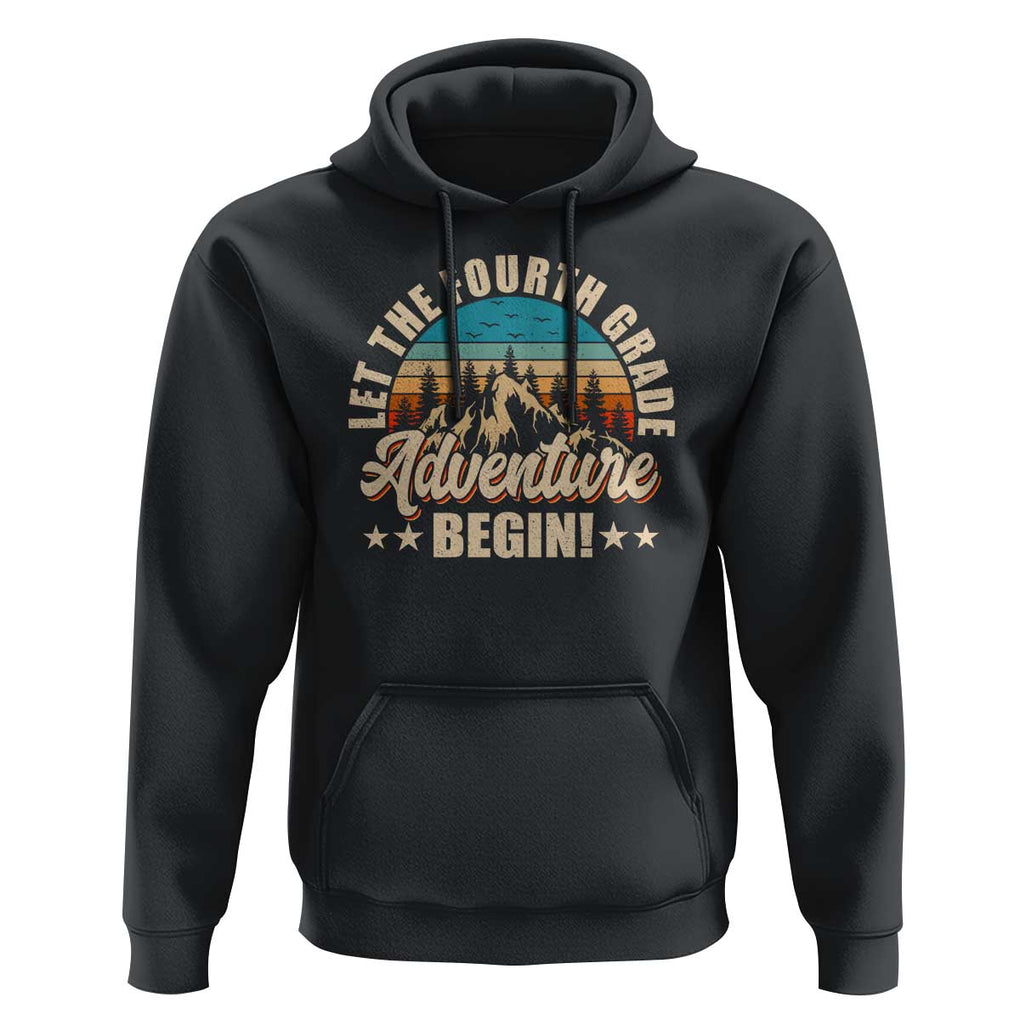 Let The 4th Grade Adventure Begin Hoodie TS09 Black Print Your Wear