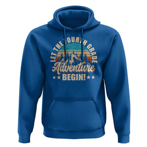 Let The 4th Grade Adventure Begin Hoodie TS09 Royal Blue Print Your Wear