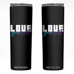 Love Yourself Semicolon Suicide Prevention Skinny Tumbler TS09 Black Print Your Wear